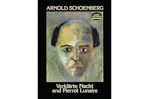 Verklarte Nacht and Pierrot Lunaire
