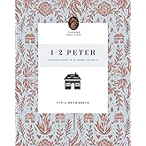 1–2 Peter: Living Hope in a Hard World (Flourish Bible Study)