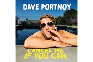 Cancel Me If You CanDave Portnoy4.7 out of 5 stars 420Audible Audiobook$18.37