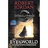 The Eye of the World: Book One of The Wheel of Time