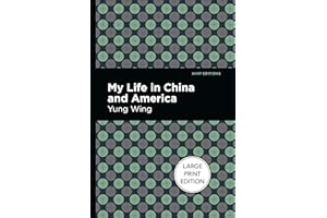 My Life in China and America (Mint Editions (Voices From API))