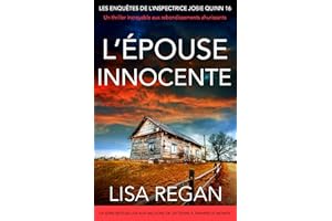 L'Épouse innocente: Un thriller incroyable aux rebondissements ahurissants (Les enquêtes de l'inspectrice Josie Quinn t. 16) 