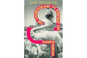 The Choreography of Everyday Life
