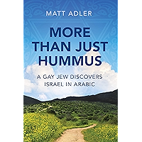 More Than Just Hummus: A Gay Jew Discovers Israel in Arabic book cover More Than Just Hummus: A Gay Jew Discovers Israel in Arabic book cover