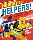 Hooray for Helpers!: First Responders and More