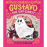 Gustavo, the Shy Ghost (The World of Gustavo)