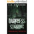 Darkness Stirring: A Troubled Spirits Novel
