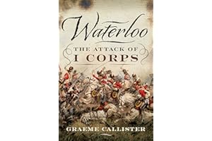 Waterloo: The Attack of I Corps