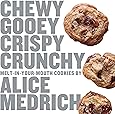Chewy Gooey Crispy Crunchy Melt-in-Your-Mouth Cookies by Alice Medrich