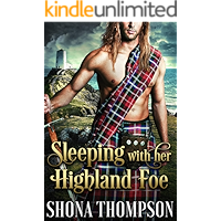 Sleeping with her Highland Foe: Scottish Medieval Highlander Romance book cover Sleeping with her Highland Foe: Scottish Medieval Highlander Romance book cover
