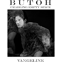 Butoh: Cradling Empty Space book cover
