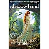 Shadow Hand (Tales of Goldstone Wood)