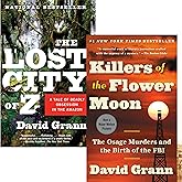 David Grann 2 Books Collection Set (Killers of the Flower Moon, The Lost City of Z)
