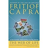 The Web of Life: A New Scientific Understanding of Living Systems