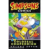 Simpsons Comics Colossal Compendium: Volume 7