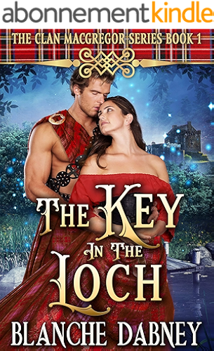 Download The Key in the Loch: A Scottish Time Travel Romance (Clan MacGregor Book 1) (English Edition) PDF