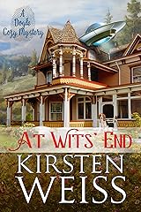 At Wits' End: A Doyle Cozy Mystery (A Wits' End Cozy Mystery Book 1) Kindle Edition