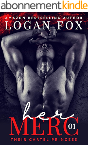 Download Her Merc: A mafia dark romance (Their Cartel Princess Book 1) (English Edition) PDF