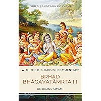 Bṛhad Bhāgavatāmṛta, Canto 2, Part 2: Gopakumāra Enters Goloka book cover Bṛhad Bhāgavatāmṛta, Canto 2, Part 2: Gopakumāra Enters Goloka book cover