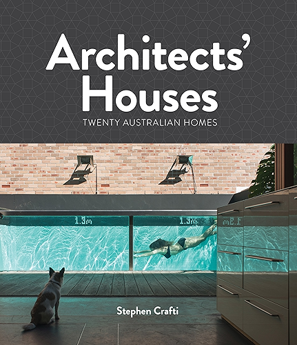 Download Architects' Houses: Twenty Australian Homes (English Edition) PDF