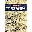 World Englishes: A Critical Analysis