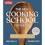 The New Cooking School Cookbook: Fundamentals