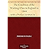 The Condition of the Working-Class in England in 1844 with a Preface written in 1892