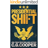 Presidential Shift: A Political Thriller (Corps Justice Book 4) book cover