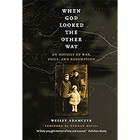 When God Looked the Other Way: An Odyssey of War, Exile, and Redemption book cover