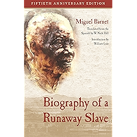 Biography of a Runaway Slave: Fiftieth Anniversary Edition book cover Biography of a Runaway Slave: Fiftieth Anniversary Edition book cover