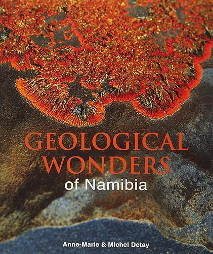 Download Geological Wonders of Namibia PDF