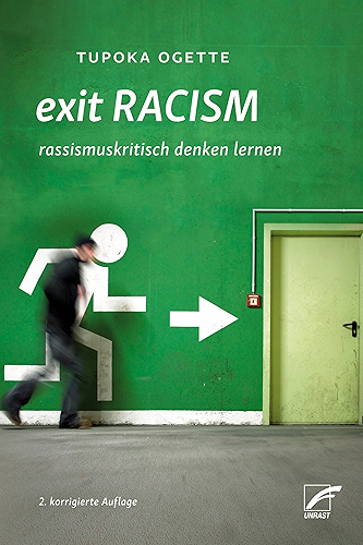 Download exit RACISM: rassismuskritisch denken lernen (German Edition) PDF