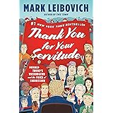 Thank You for Your Servitude: Donald Trump's Washington and the Price of Submission