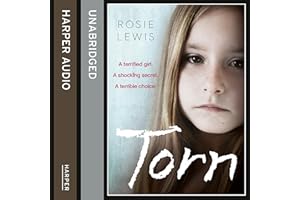 Torn: A terrified girl. A shocking secret. A terrible choice.