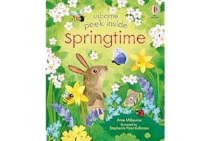 Peek Inside Springtime: Explore the Wonders of Springtime with this Interactive Touch-and-Feel Book Featuring Adorable Baby A