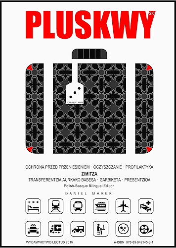 Download PLUSKWY - Ochrona przed przeniesieniem • Oczyszczanie • Profilaktyka: ZIMITZA - Transferentzia aurkako babesa • Garbiketa • Prebentzioa (Polish-Basque Bilingual Edition) (Basque Edition) PDF