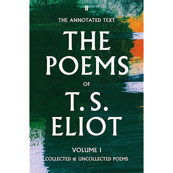 The Poems of T. S. Eliot: Volume I: Collected and