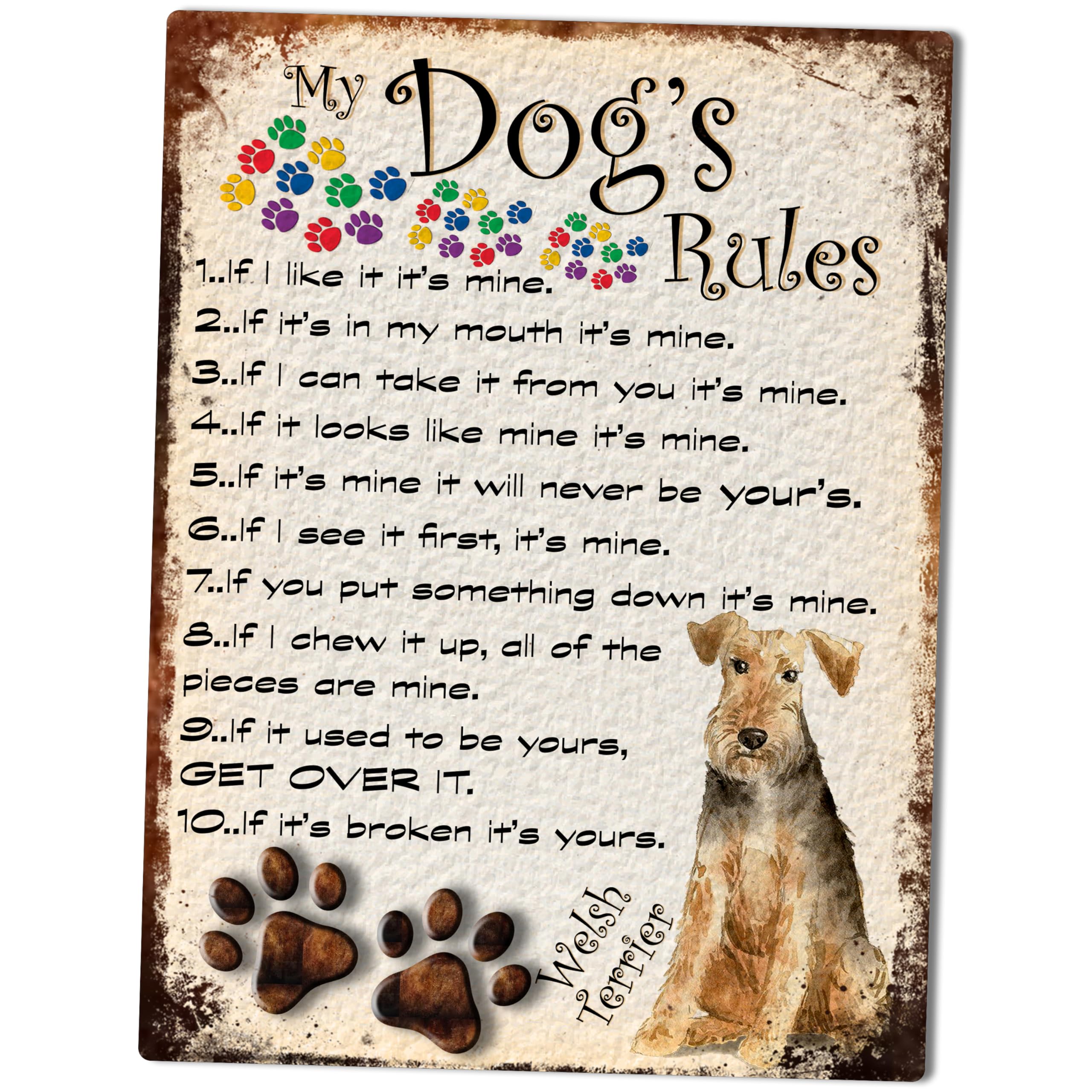 MY DOG'S RULES RETRO STYLE METAL TIN WELSH TERRIER SIGN/PLAQUE THEME 10" X 8" (53DRM)
