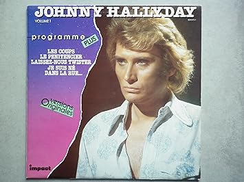 Johnny Hallyday 33tours Vinyle Programme Plus Volume 1 Impact Johnny Hallyday Amazon Fr Musique