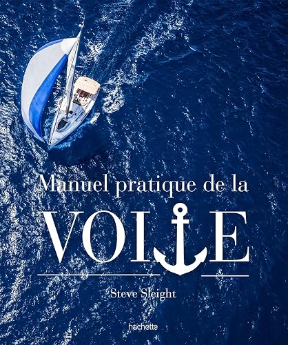 Download Le manuel pratique de la voile PDF