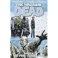 The Walking Dead, Vol. 15: We Find Ourselves