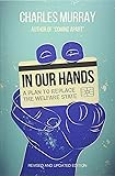 In Our Hands: A Plan to Replace the Welfare State