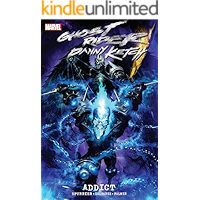 Ghost Rider: Danny Ketch - Addict (Ghost Rider: Danny Ketch (2008-2009)) book cover
