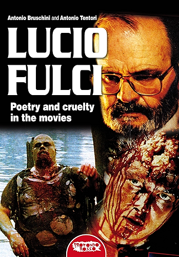 Download Lucio Fulci - Poetry and cruelty in the movies (English Edition) PDF