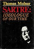 Sartre: Ideologue of Our Time