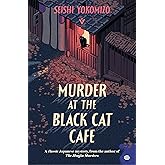 Murder at the Black Cat Café (Detective Kindaichi Mysteries)