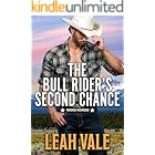 The Bull Rider's Second Chance: An Enemies-to-Lovers Western Romance (Rodeo Romeos Book 1)