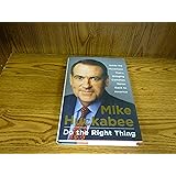 Do the Right Thing: Inside the Movement That's Bringing Common Sense Back to America