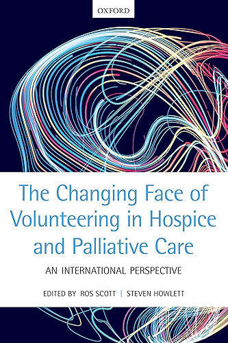 Download The Changing Face of Volunteering in Hospice and Palliative Care (English Edition) PDF