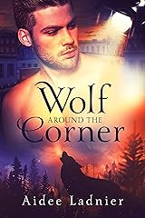 Wolf Around The Corner Kindle Edition